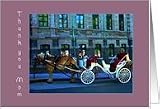 Thank you, Mom, Horse Drawn White Carriage on Cobblestone Card