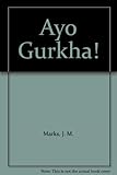 Ayo Gurkha!