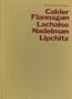 Five American Sculptors: Alexander Calder, John B. Flannagan, Gaston Lachaise, Elie Nadelman, and Jacques Lipchitz