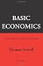 Basic Economics: A Common Sense Guide to the Economy Basic Economics: A Common Sense Guide to the Economy