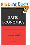 Basic Economics: A Common Sense Guide to the Economy