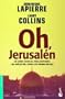 Oh, Jerusalen/ Oh, Jerusalem (Bestseller (Booket Numbered)) (Spanish Edition)