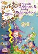 Adorable Addition and Stinky Subtraction: Ages 5-6 (Basic Skills)