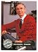 Fred Rogers autographed trading card Nr. Rogers Neighborhood