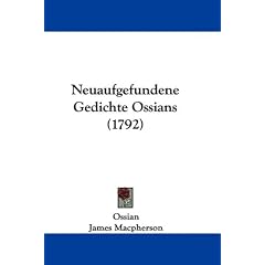 Neuaufgefundene Gedichte Ossians (1792)