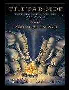 The Far Side 2007 Desk Calendar: The Secret Lives of Animals