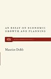An Essay on Economic Growth and Planning