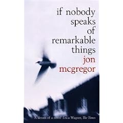 If Nobody Speaks of Remarkable Things