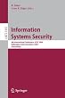 Information Systems Security: 4th International Conference, ICISS 2008, Hyderabad, India, December 16-20, 2008, Proceedings (Lecture Notes in Computer Science / Security and Cryptology)