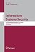 Information Systems Security: 4th International Conference, ICISS 2008, Hyderabad, India, December 16-20, 2008, Proceedings (Lecture Notes in Computer Science / Security and Cryptology)
