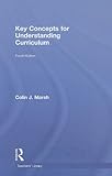 Key Concepts for Understanding Curriculum (Teachers' Library)
