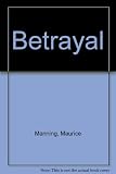 Betrayal