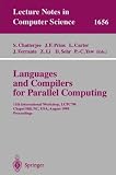 Languages and Compilers for Parallel Computing: 11th International Workshop, LCPC98, Chapel Hill, NC, USA, August 7-9, 1998, Proceedings (Lecture Notes in Computer Science)