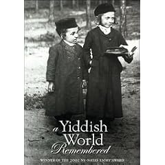 A Yiddish World Remembered - The Emmy Award Winning PBS Documentary by Andrew Goldberg