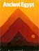 Ancient Egypt: Discovering Its Splendors (National Geographic)