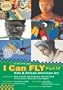 I Can FLY, Part IV: Kids and African American Art