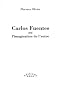 Carlos Fuentes ou l'imagination de l'autre