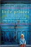 Little Princes Publisher: William Morrow