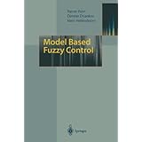 model based fuzzy control fuzzy gain schedulers and sliding mode fuzzy controllers