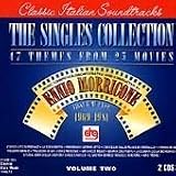 The Singles Collection: 47 Themes From 25 Movies, Volume Two - Music Composed, Orchestrated And Conducted By Ennio Morricone, 1969-1981