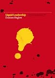 Liquid leadership