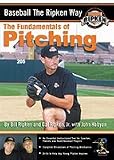 Baseball the Ripken Way: The Fundamentals of Pitching