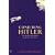Conjuring Hitler: How Britain and America Made the Third Reich