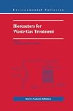 Bioreactors for Waste Gas Treatment (Environmental Pollution)