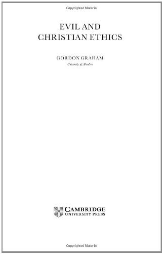 Evil and Christian Ethics (New Studies in Christian Ethics)