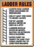 LADDER RULES ALWAYS FACE LADDER WHEN ASCENDING OR DESCENDING ...