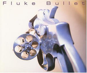 Fluke - Bullet (Atlast Space Odyssey) Lyrics - Zortam Music