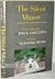 Silent Miaow, The a manual for Kittens, strays, & Homeless Cats