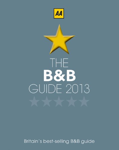 The B&B Guide 2013 (AA Lifestyle Guides)