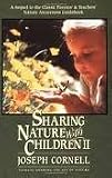 Sharing Nature With Children II Publisher: Dawn Publications (CA)