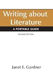 Writing About Literature: A Portable Guide