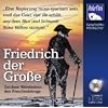 Friedrich der Gro�e - Zeitlose Weisheiten des Preu�enk�nigs