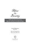 After the Bounty: A Sailor`s Account of the Mutiny, and Life in the South Seas