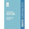 Electrical Installation Design Guide: Calculations for Electricians and Designers