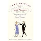 Jane Austen's Guide to Good Manners: Compliments, Charades and... by  Henrietta Webb and Josephine Ross