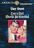Every Girl Should Be Married