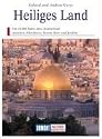 DUMONT KUNST REISEF&Uuml;HRER Heiliges Land: Ein 10 000 Jahre altes Kulturland zwischen Mittelmeer, Rotem Meer und Jordan