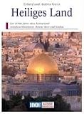 Bücher : DUMONT KUNST REISEFÜHRER Heiliges Land: Ein 10 000 Jahre altes Kulturland zwischen Mittelmeer, Rotem Meer und Jordan
