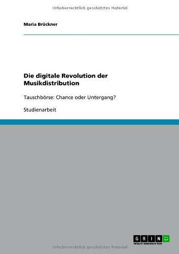 Die digitale Revolution der Musikdistribution (German Edition)