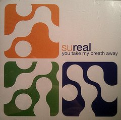 Sureal - You take my breath away - Zortam Music