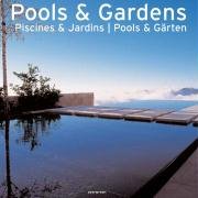 Pools and Gardens (Evergreen Series)