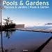 Pools & Gardens (Evergreen Series)