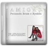 Playback - Amigas