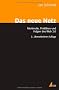 Das neue Netz: Merkmale, Praktiken und Folgen des Web 2.0