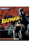 Batman: The Lazarus Syndrome: A BBC Full-Cast Radio Drama