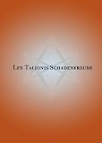 Lex Talionis Schadenfreude